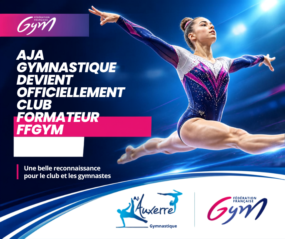 L'AJA Gymnastique labellisée « Club Formateur »